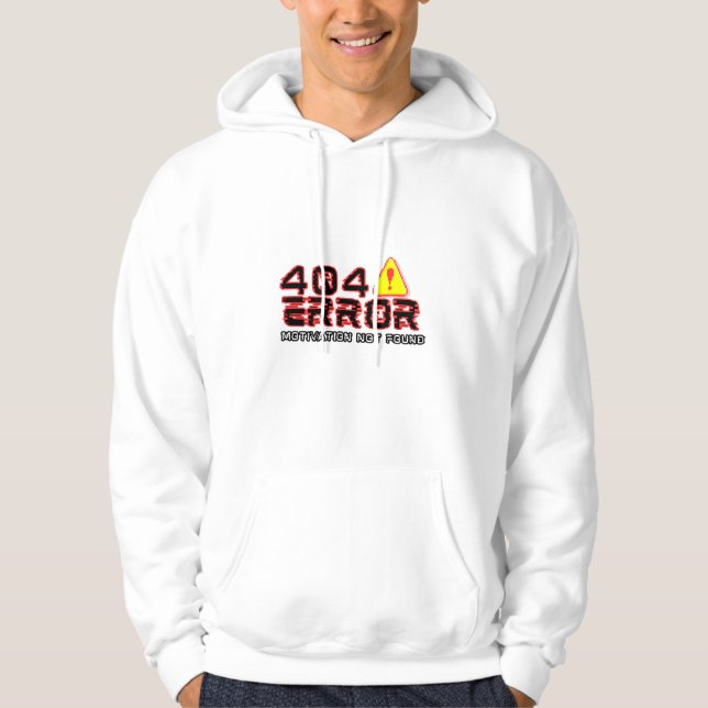 Veste À Capuche Erreur 404 - Motivation introuvable (Devant)