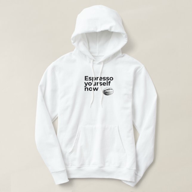 Veste À Capuche Espresso Yourself Now Citation de café avec Bean (Design devant)