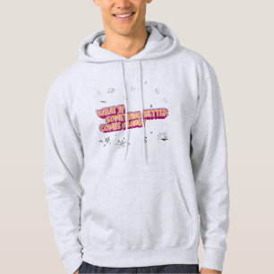 Veste À Capuche Et si quelque chose de mieux se présente ? Sweatsh