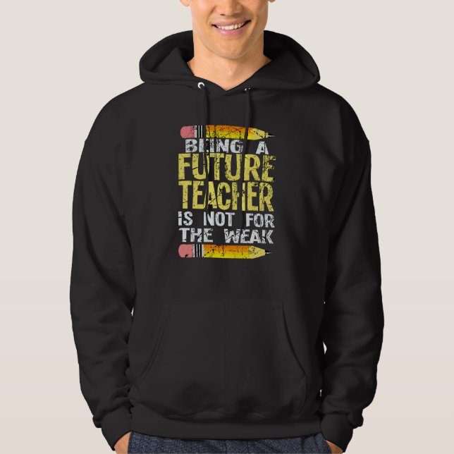 Veste À Capuche Être un futur enseignant n'est pas pour l'enseigna (Devant)