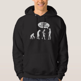 Veste À Capuche évolution - cessez de me suivre !