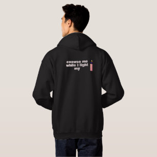 Veste À Capuche Excusez-Moi Pendant Que J'Allume Mon Classique Plu