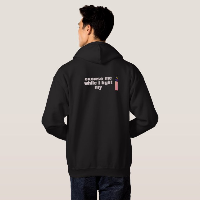 Veste À Capuche Excusez-Moi Pendant Que J'Allume Mon Classique Plu (Dos entier)