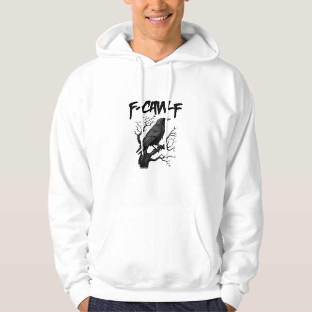 Veste À Capuche F Caw F Funny Crow Support Your Murder Graphic (Devant)