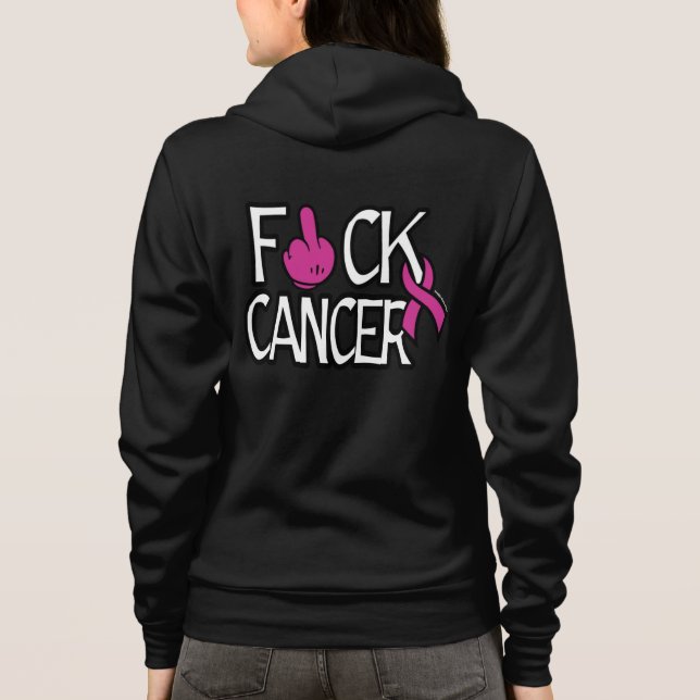 Veste À Capuche F#CK CANCER...Cancer du sein (Dos)