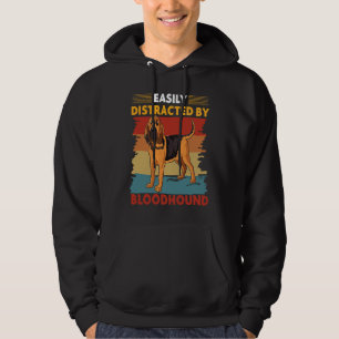 Veste À Capuche Facilement distrait par Bloodhound Dog My Dogs Are