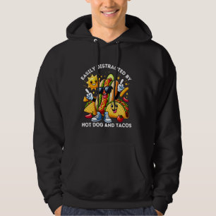 Veste À Capuche Facilement distrait Par hot dog et Tacos, drôles d