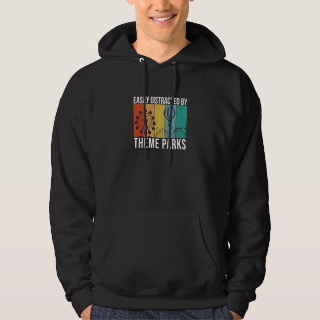 Veste À Capuche Facilement Distrait Par Les Parcs À Thèmes - Cool  (Devant)