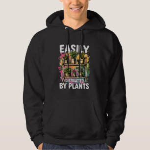 Veste À Capuche Facilement Distrait Par Plantes Drôle Gardener Gar