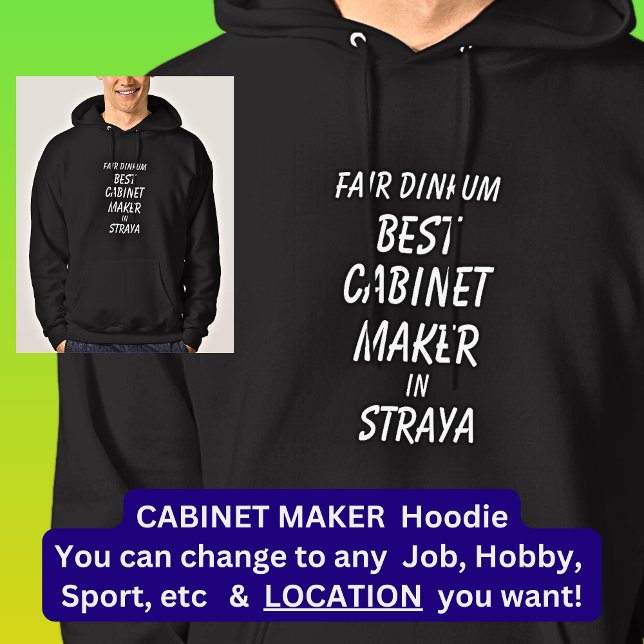 Veste À Capuche Fair Dinkum MEILLEUR CABINET MAKER à Straya (Créateur téléchargé)