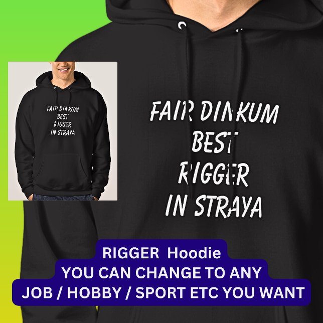 Veste À Capuche Fair Dinkum MEILLEUR RIGGER à Straya (Créateur téléchargé)