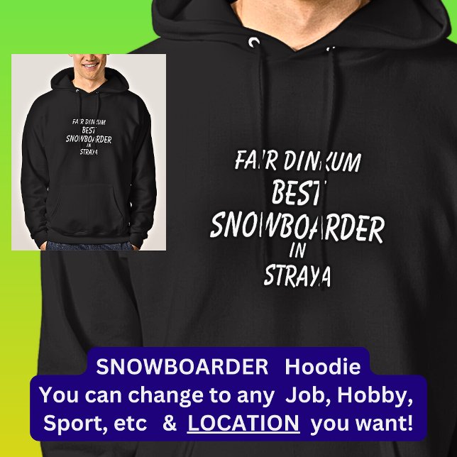 Veste À Capuche Fair Dinkum MEILLEUR SNOWBOARDER à Straya (Créateur téléchargé)