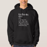 Veste À Capuche Fairbanks Girl Ak Alaska Funny City Accueil Racine<br><div class="desc">Fairbanks Girl Ak Alaska Funny City Home Roots.</div>