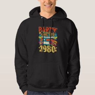 Veste À Capuche Faire la fête comme si c'était 1980 80s 90s Rétro