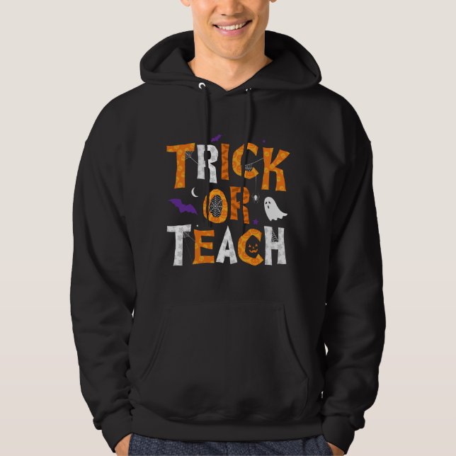 Veste À Capuche Faire une farce ou enseigner Halloween aux enseign (Devant)