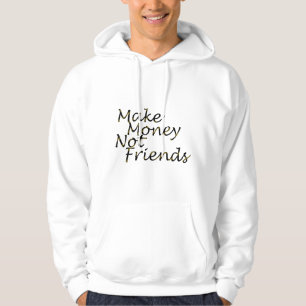 Veste À Capuche Faites de l'argent sweatshirt à capuchon