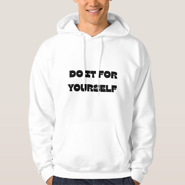 Veste À Capuche Faites-le pour vous-même Conception de texte motiv (Devant)