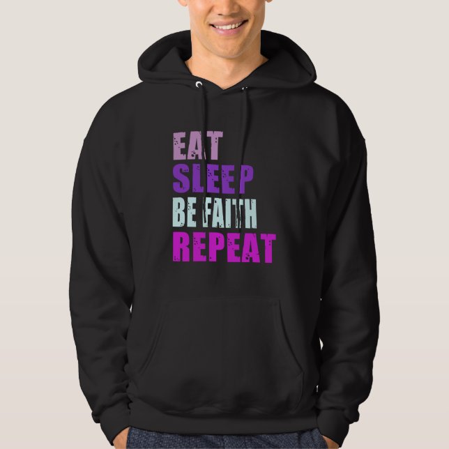 Veste À Capuche Faith Eat Sleep Be Repeat Faith (Devant)