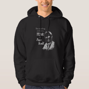 Veste À Capuche Fdr Franklin D Roosevelt Citer Elle-Même