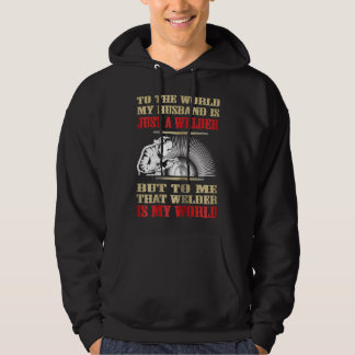 Veste À Capuche Femme Soudure Drôle Mon Mari Est Mon Monde Soudure