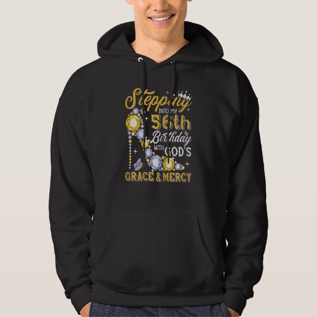 Veste À Capuche Femmes Entrant Dans Mon 56E Anniversaire Avec Dieu (Devant)