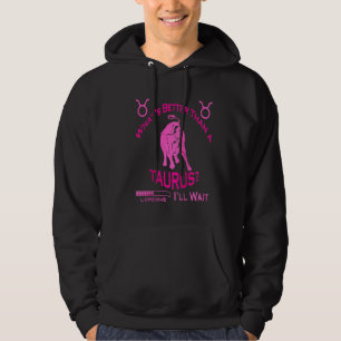 Veste À Capuche Femmes Quoi de mieux qu'un Taurus April May Team