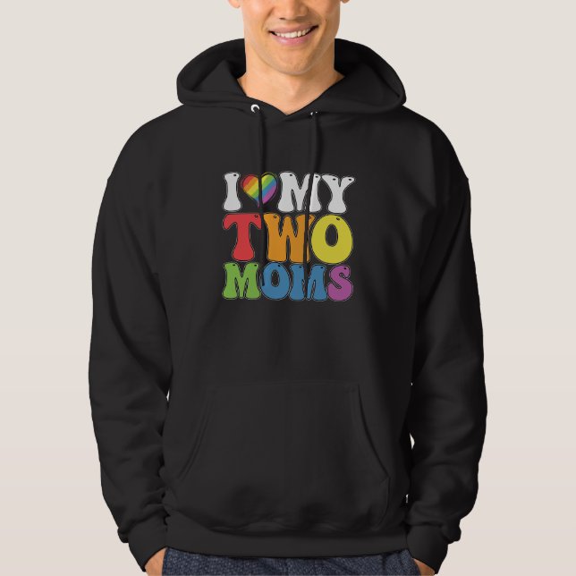 Veste À Capuche Fierté LGBT J'Aime Mes Deux Moms Soutien Lesbien G (Devant)