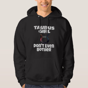 Veste À Capuche Fille du Taureau Ne vous donnez même pas la peine