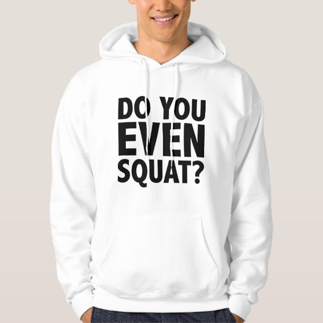 Veste À Capuche Frère, est-ce que tu fais vraiment des squats ? (Devant)