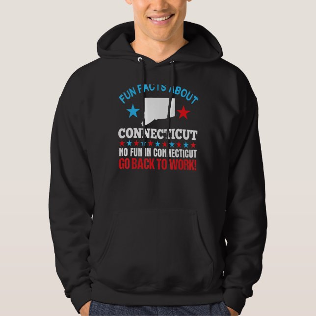 Veste À Capuche Fun Facts About Connecticut No Fun Retourner Au Tr (Devant)