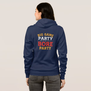 Veste À Capuche Funny Big Game Party    Witty Bore Party Sports
