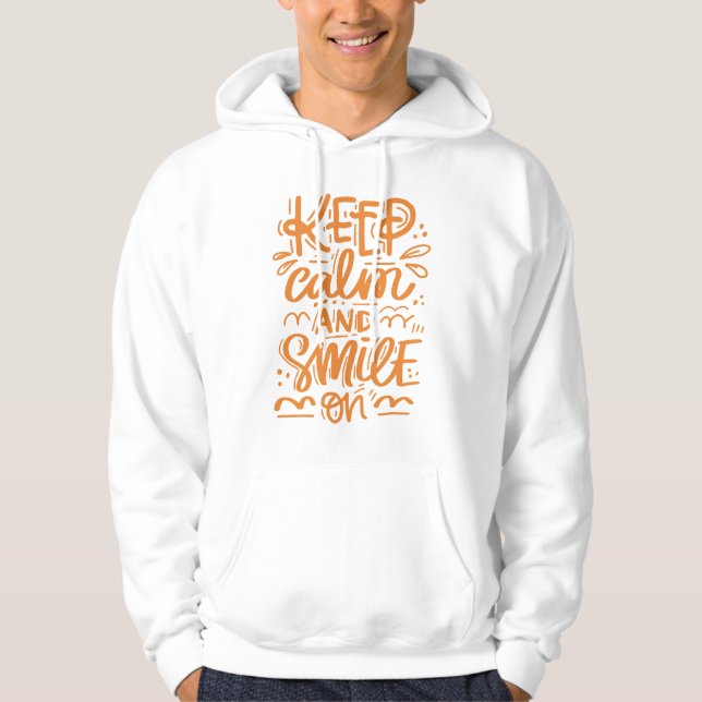 Veste À Capuche Gardez le calme et souriez dessus (Devant)