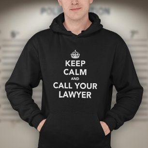 Veste À Capuche Gardez votre calme et appelez votre avocat