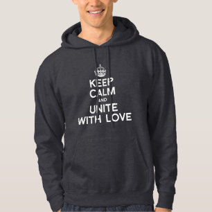 VESTE À CAPUCHE GARDEZ VOTRE CALME ET UNISSEZ-VOUS AVEC AMOUR