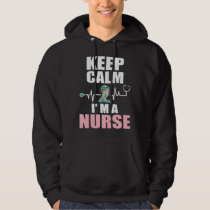 Veste À Capuche Gardez votre calme, je suis une infirmière, rythme