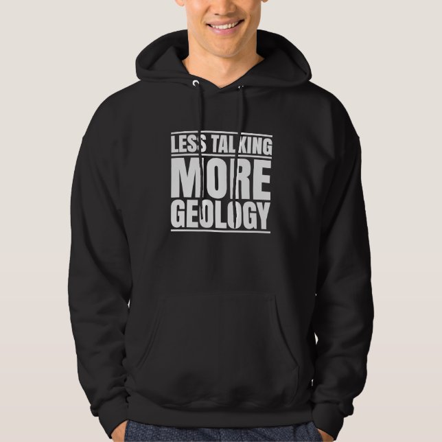 Veste À Capuche Geologist Less Talking Geology (Devant)