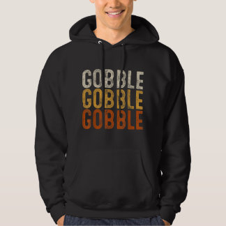 Veste À Capuche Gobble Gobble Turquie Thanksgiving Day Cadeaux Tro