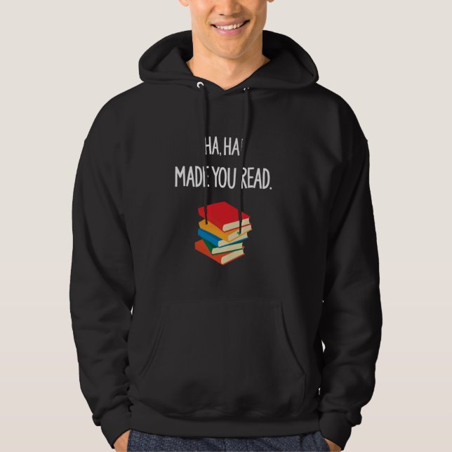 Veste À Capuche Haha Vous A Fait Lire Avril Fools Day Teacher Funn (Devant)