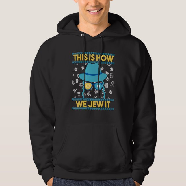 Veste À Capuche Hanouka moche  C'est comme ça qu'on juive (Devant)