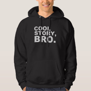 Veste À Capuche Histoire fraîche, bro.