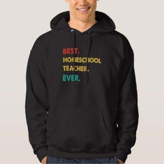 Veste À Capuche Homeschool Teacher Retro Best Homeschool Teacher E