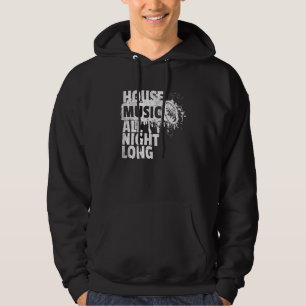 Veste À Capuche House Music Toute La Nuit Dj Techno Rave Edm Club