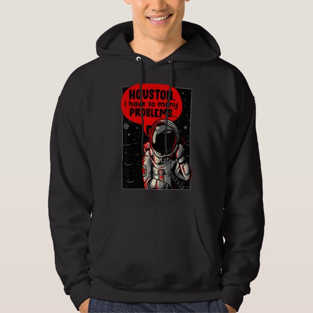 Veste À Capuche Houston J'Ai Tant De Problèmes (Devant)