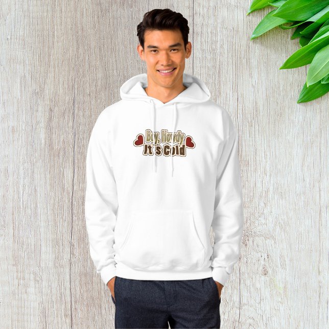 Veste À Capuche Howdy It is Cold (Créateur téléchargé)