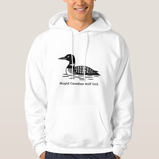 Veste À Capuche Huard canadien stupide Rivalité chauffée Oiseau Lo (Devant)