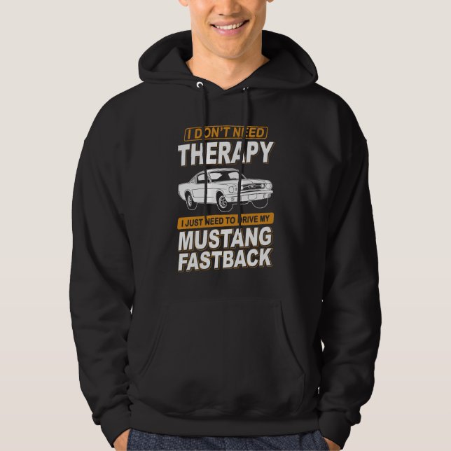 Veste À Capuche I DON'T NEED THERAPY Ford Mustang 1966 Fastback 2 (Devant)
