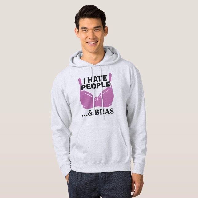 Veste À Capuche I Hate People and Bras Introvert Cadeau (Devant entier)