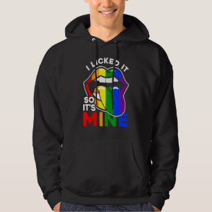 Veste À Capuche I Licked It So It's Mine Lgbtq Lips Rainbow Lgbt