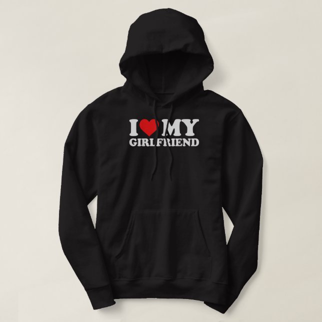 Veste À Capuche I Love My Girlfriend for Men and Boy (Design devant)