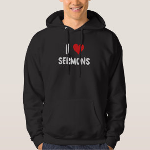 Veste À Capuche I Love Sermons - Eglise Clergé Pasteur Prêtre Bibl